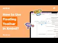 How to Mind Map Faster with Floating Toolbar Xmind Tutorial