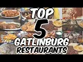 OUR TOP 5 GATLINBURG RESTAURANTS The Best Restaurants In Gatlinburg Tennessee