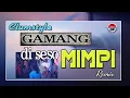 Lagu Clumztyle - Gamang Di Seso Mimpi__Dut Remix