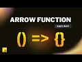 Master JavaScript Arrow Functions in an easy way