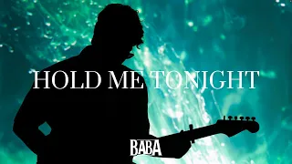 baba hold me tonight music video 