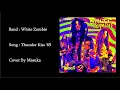 【WHITE ZOMBIE】[ Thunder Kiss '65 ] cover by Masuka | LESSON | GUITAR TAB