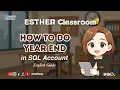 HOW TO SET YEAR END IN SQL ACCOUNT