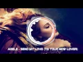 Download Lagu ☆NIGHTCORE☆ Adele - Send My Love To Your New Lover