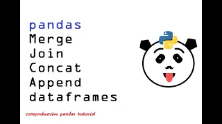 6 - Merge Join Concat Append using Pandas Comprehensive Pandas Tutorial for Beginners