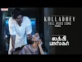 Download Lagu Kolladhey Full Video Song | Lucky Baskhar | Dulquer Salmaan | Meenakshi Chaudhary | GV Prakash Kumar