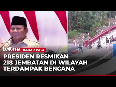 Presiden Prabowo Apresiasi Prajurit TNI Yang Ikut Andil Pembangunan Jembatan