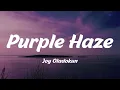Joy Oladokun - Purple Haze (Lyrics)