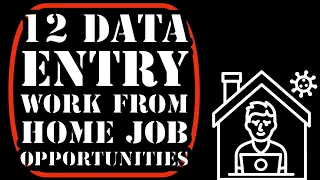12 Data Entry Work From Home Job Opportunities