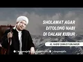 Alhabib Quraisy Baharun || Sholawat Agar ditolong Nabi Di Dalam Kubur