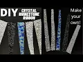 DIY Crystal Rhinestones Ribbon How To Make your own Diamond Bling wrap