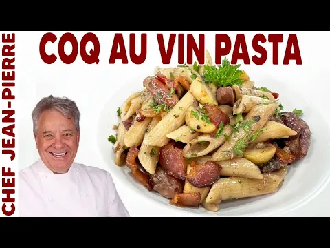 Coq Au Vin Pasta, fun twist on the French Classic —Ready in 30 minutes! | Chef Jean-Pierre