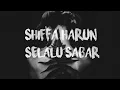 Shiffa Harun - Selalu Sabar(Lyrics)
