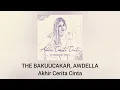 Download Lagu The Bakuucakar, Awdella - Akhir Cerita Cinta (Official Audio)