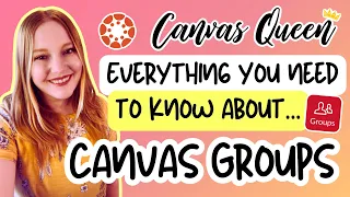 Canvas Groups - A Comprehensive Guide for Teachers