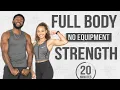 20 Minute Full Body Strength Workout No Repeat