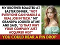 Download Lagu My Brother Bragged at Easter Dinner, 'Not Everyone Can Handle a Real Career in Tech.' My Grandpa…