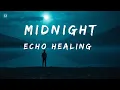 Lagu Midnight Echo Healing – Cinematic Emotional Pop Mix for Quiet Nights