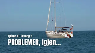 Problemer, igjen… Episode 13 sesong 2 [24]