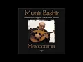 Munir Bashir - Mesopotamia       منير بشير - ميسوبوتاميا