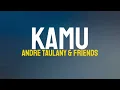 Andre Taulany and Friends - KAMU | KARAOKE 