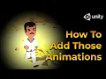 How to Add Those Animations to Unity - Beginner Unity Tutorial FBX