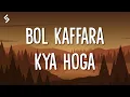 Lagu Bol Kaffara Kya Hoga (Lyrics) - DJ Chetas, Neha Kakkar, Farhan Sabri | Ek Deewane Ki Deewaniyat