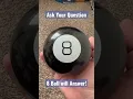 Ask My Magic 8 Ball Anything - and IT WILL ANSWER