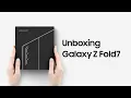 Download Lagu Unboxing Galaxy Z Fold7 | Samsung