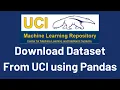 How to download a Dataset from UCI Machine Learning Repository Python