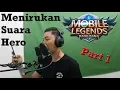 Lagu Menirukan Suara Hero Mobile Legends game nya Jess No Limit | Voice Impression Indonesia Part 1