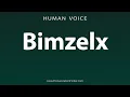 How To Pronounce Bimzelx