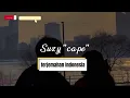 Suzy Cape, terjemahan indonesia  @septianiekasyaputri9563
