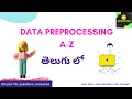 Data Preprocessing A-Z in Telugu Machine Learning in Telugu Nerchuko