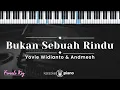 Download Lagu Bukan Sebuah Rindu - Yovie Widianto \u0026 Andmesh (KARAOKE PIANO - FEMALE KEY)