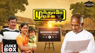 munthanai mudichi original background score ilaiyaraaja k bhagyaraj urvashi