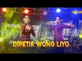 DIPETIK WONG LIYO - FENY MEGA || KUWUNG WETAN || LIVE MUSIC