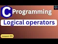 Logical operators in C C Programming for Beginners Lesson-9