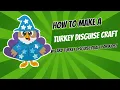 Wizard Turkey Disguise Craft