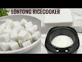 Download Lagu CARA MEMBUAT LONTONG RICECOOKER ENAK LEMBUT KENYAL PRAKTIS DAN CEPET