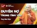 Download Lagu Sư Minh Niệm - Liệu Có DUYÊN NỢ Và TÌNH YÊU CHÂN THẬT? | Radio Phật Giáo