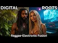 Download Lagu Digital Roots (Full Album): Modern Reggae-Electronic Fusion 🤖🌴
