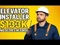 How Elevator Installers Make 133K in 2024 No Degree Needed