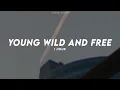Download Lagu Young Wild and Free - Wiz Khalifa (1 hour - Lyrics)