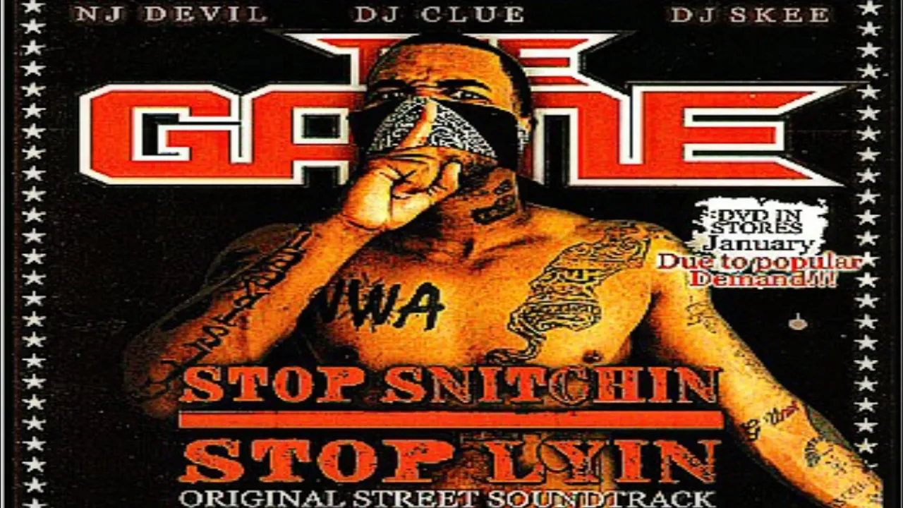 N.J. DEVIL, DJ CLUE & SKEE PRESENT - THE GAME: STOP SNITCHIN'_STOP LYIN'  [2005]