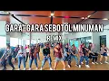 Download Lagu GARA-GARA SEBOTOL MINUMAN (remix) | DWJ | JAY CHOREOGRAPHY