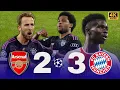 Arsenal 2v3 Bayern Munich Champions League Match Highlights Goals