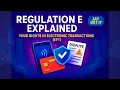 Regulation E Explained Your Rights in Electronic Transactions EFT
