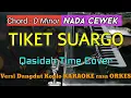 Download Lagu TIKET SUARGO (Ya Imamarrus) - Qasidah Dangdut KARAOKE rasa ORKES || Nada Cewek