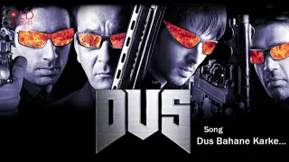 Download Dus Bahane Karke - DUS(2005) MP3